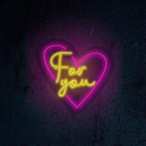 LED Neon Flex | \"For you\"